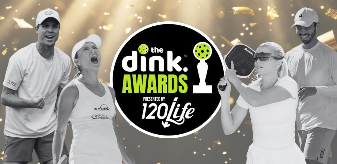 The 120/Life Dink Awards 2025 Winners — Player Categories